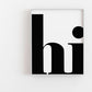 Cuadro Decorativo Frase , "hi" - Tree House Deco