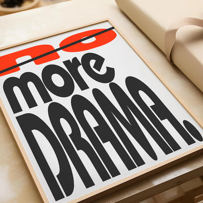 Cuadro Decorativo No More Drama, Frases