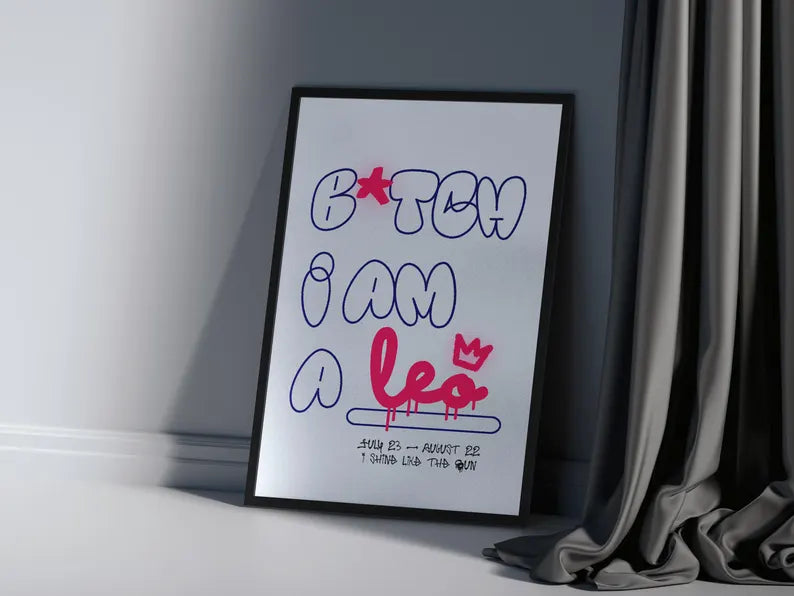 Cuadro Decorativo Póster, Zodiaco Bitch I am a LEO